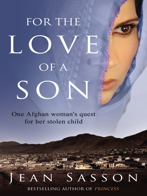 Title details for For the Love of a Son by Jean Sasson - Wait list